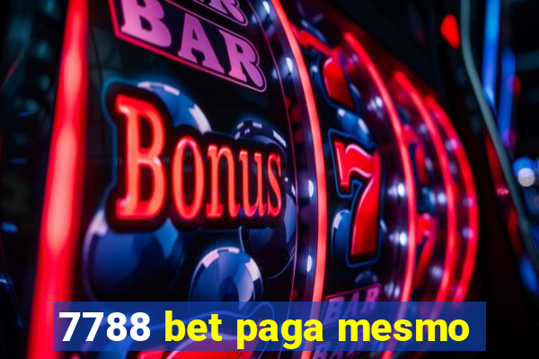 7788 bet paga mesmo